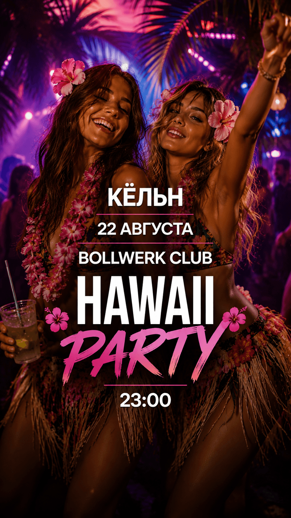 KÖLN | 22.08 | HAWAII PARTY | BOLLWERK CLUB | 23:00